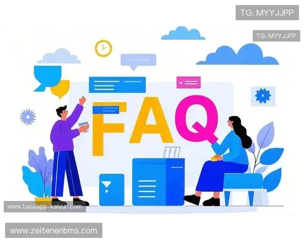 开云Kaiyun网址官方网站常见问题解答,解决用户在访问与使用过程中遇到的各种疑问 开云Kaiyun网址官方网站常见问题解答,解决用户在访问与使用过程中遇到的各种疑问